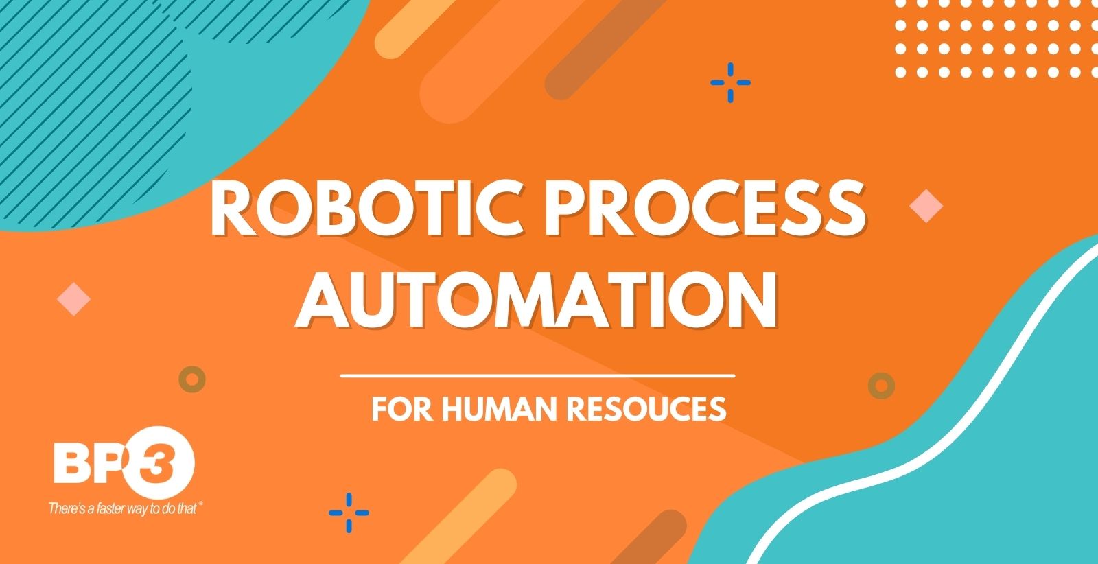Robotic Process Automation (RPA) for Human Resources