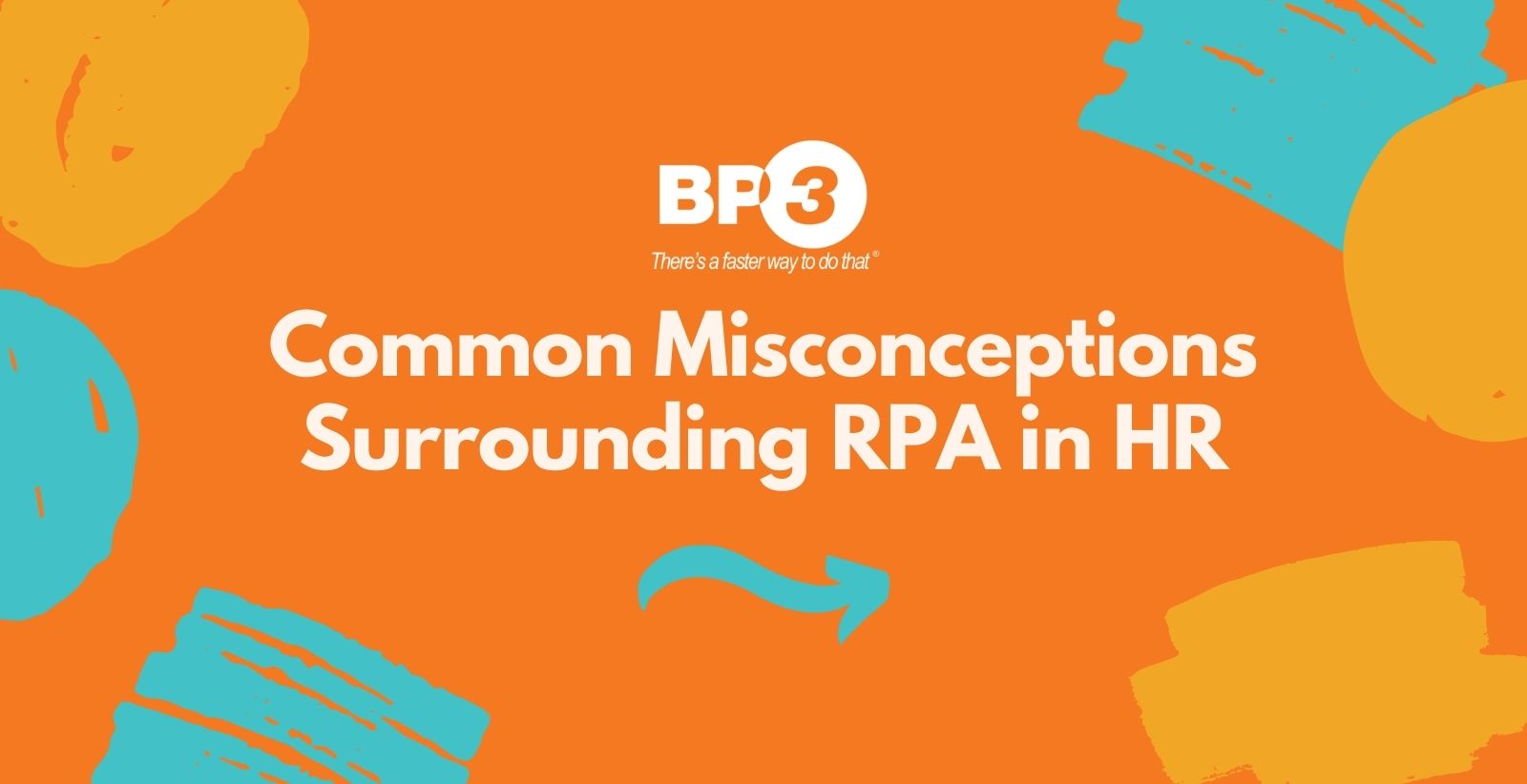 Common misconceptions surrounding RPA in HR