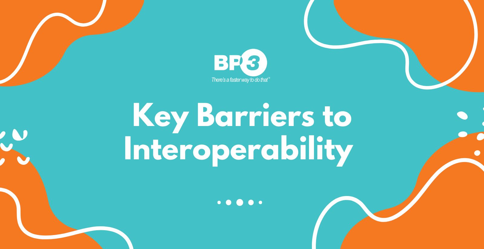 Key Barriers to Interoperability
