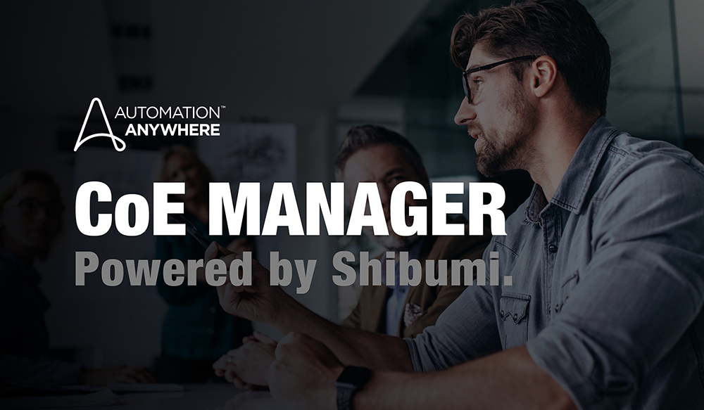 Update from Imagine 2022: Automation Anywhere Launches CoE Manager